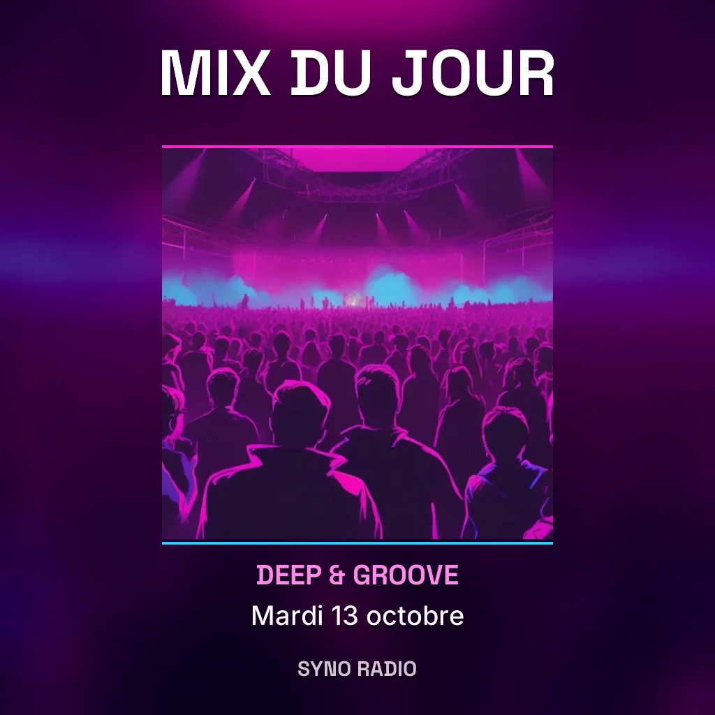 Pochette du Mix du jour - mardi 13 octobre