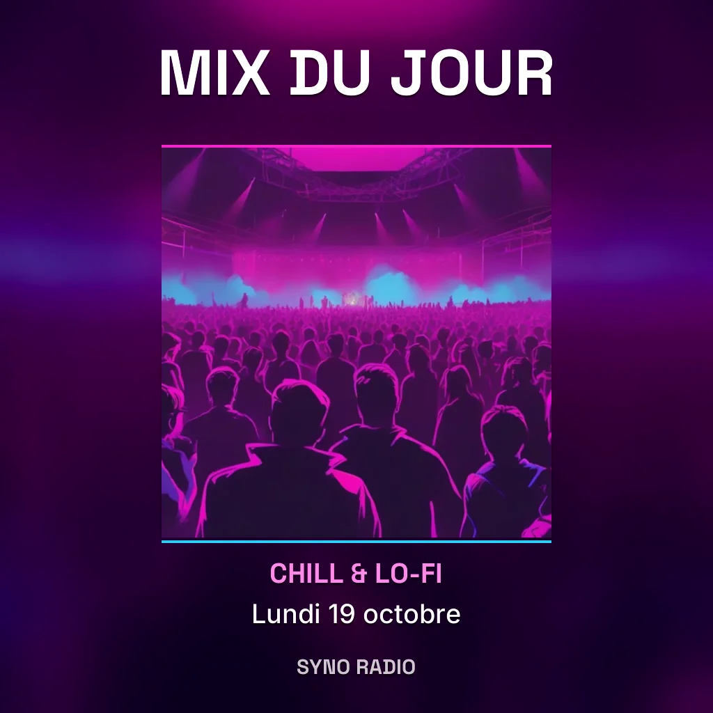 Pochette du Mix du jour - lundi 19 octobre